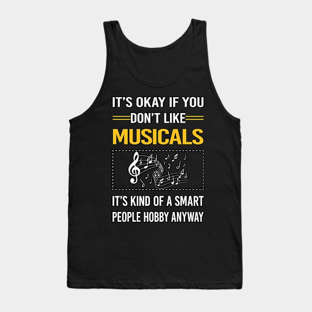 Funny Smart People Musicals Tank Top by Happy Life